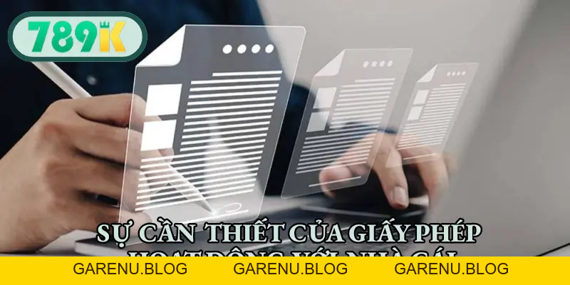 Giấy Phép Hoạt Động - Gia Tăng Uy Tín Thương Hiệu 789K